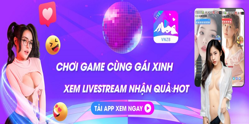 Mọi người có thể tải app live show để chơi game cùng gái xinh